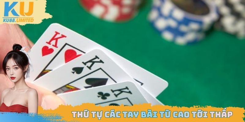 Thứ tự các tay bài binh 13 lá là gì từ cao tới thấp