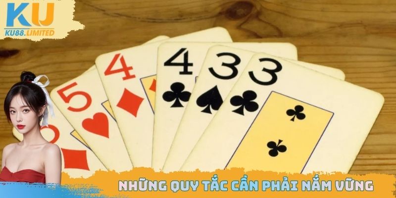 Quy tắc cơ bản của một ván bài Liêng tại KU88