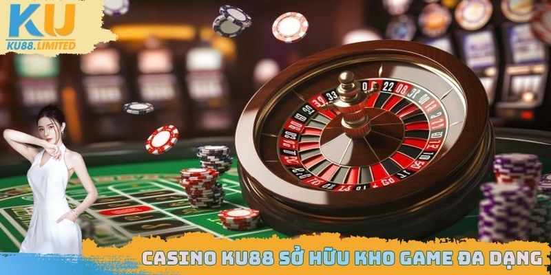 Casino KU88 sở hữu kho game giải trí vô cùng thú vị