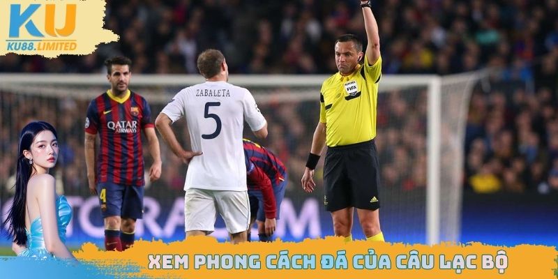 Hiểu phong cách và chiến thuật trận đấu để chọn