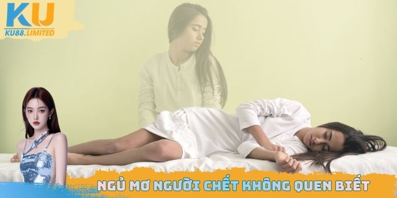Nhìn thấy vong linh không quen biết báo hiệu thay đổi