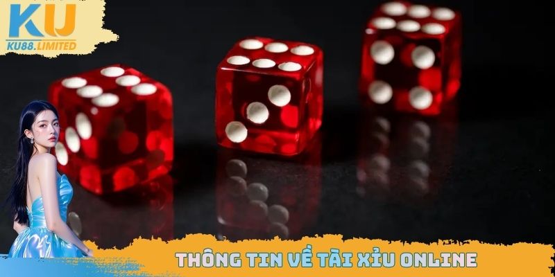 Thông tin về Tài Xỉu online